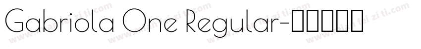 Gabriola One Regular字体转换